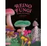 REINO FUNGI: MUNDO ENTRELAZADO