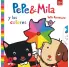 PEPE Y MILA Y LOS COLORES. LIBRO DE CARTON Y SOLAPAS