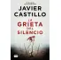 LA GRIETA DEL SILENCIO