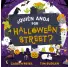 QUIN ANDA POR HALLOWEEN STREET?