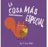 LA COSA MS ESPECIAL