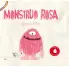 EL MONSTRUO ROSA