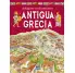 ANTIGUA GRECIA. ANTIGUAS CIVILIZACIONES