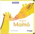 LOS BESOS DE MAM. MIMITOS. LIBRO DE TEXTURAS