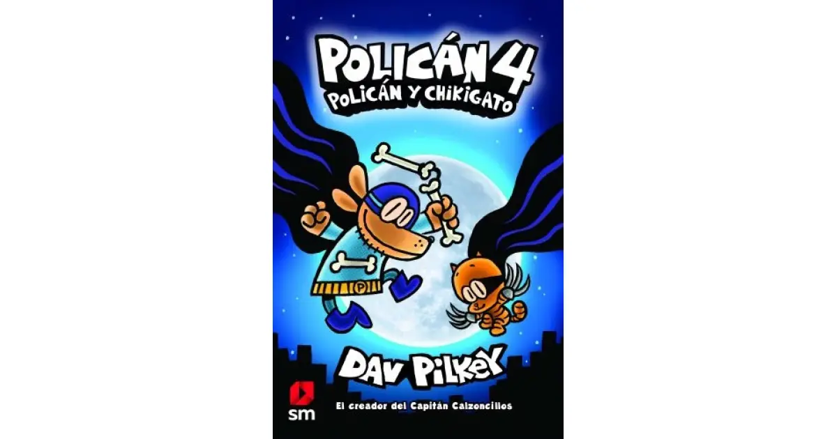 POLICÁN 4. POLICAN Y CHIKIGATO